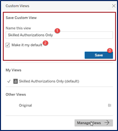 Dashboard - Custom Views Window – Create a Custom View